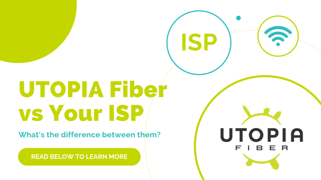 UTOPIA Fiber vs Your ISP