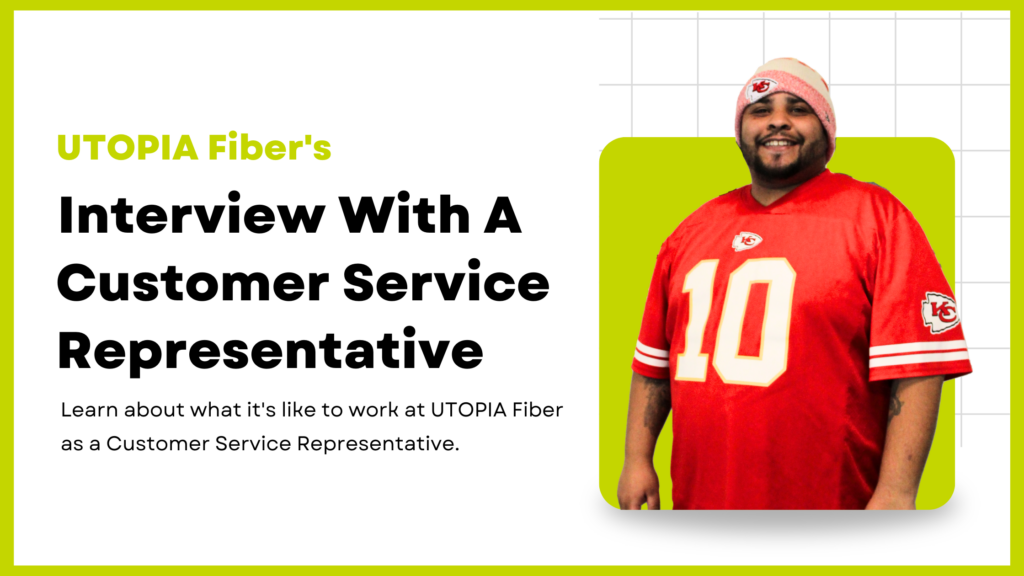 UTOPIA Fiber's Customer Service Representative