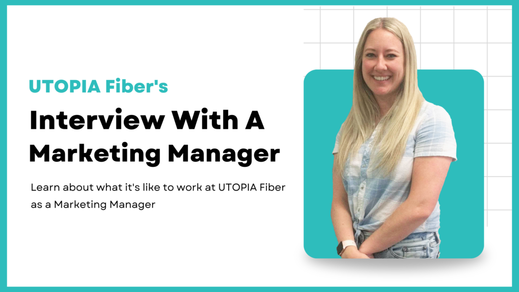Interview with UTOPIA Fiber Marketing Manager